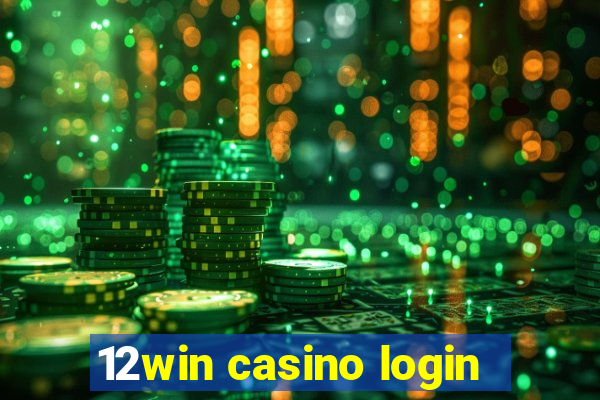 12win casino login