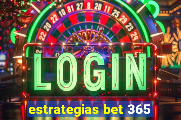 estrategias bet 365