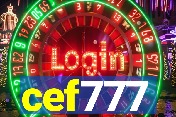 cef777