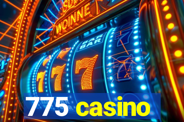 775 casino