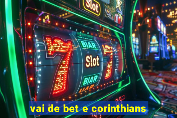 vai de bet e corinthians