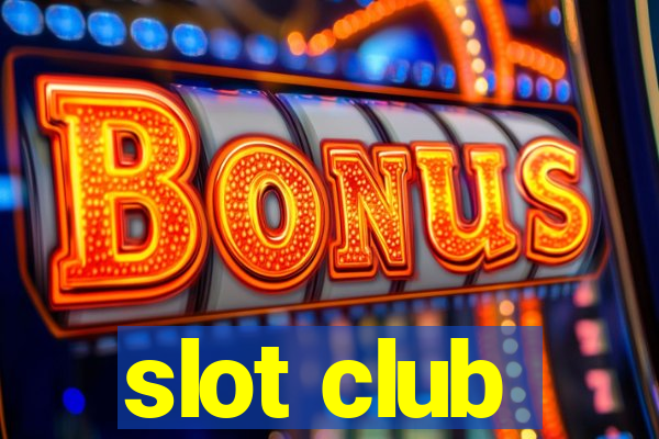 slot club