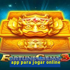 app para jogar online