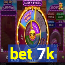 bet 7k