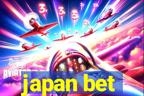 japan bet