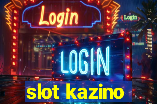 slot kazino