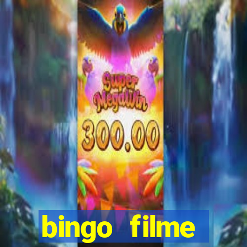 bingo filme assistir online