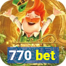 770 bet