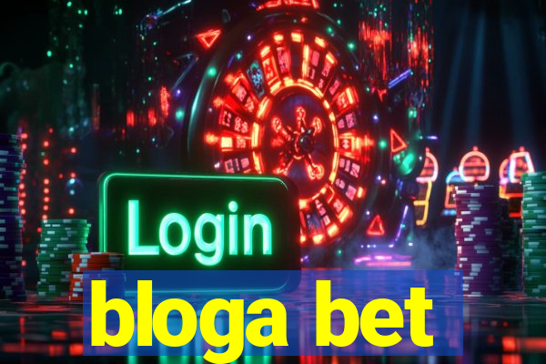 bloga bet