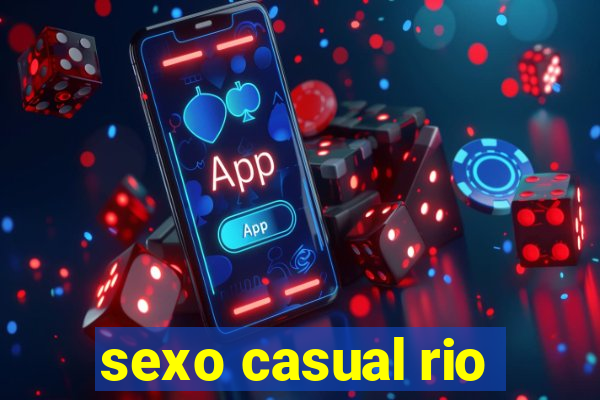 sexo casual rio