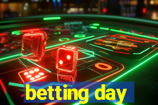 betting day