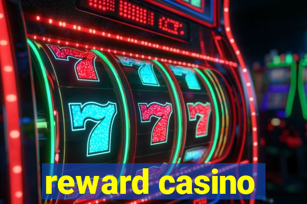 reward casino