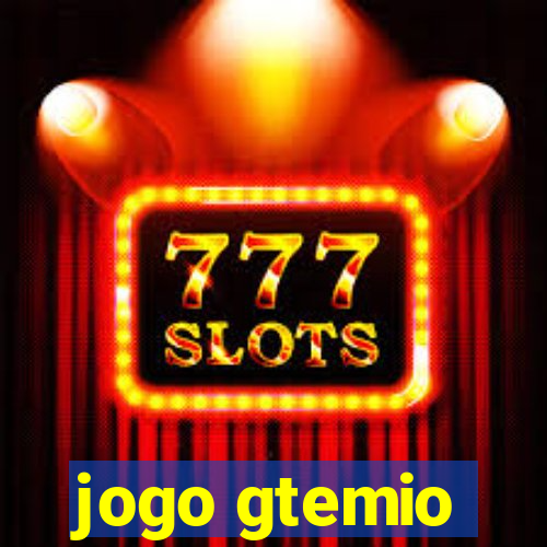 jogo gtemio