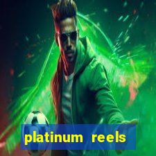 platinum reels online casino