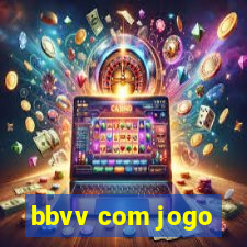 bbvv com jogo