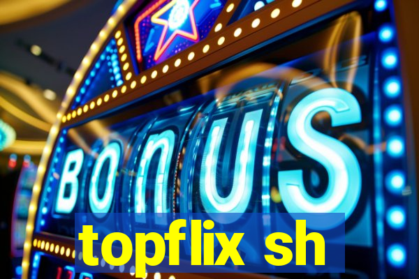 topflix sh