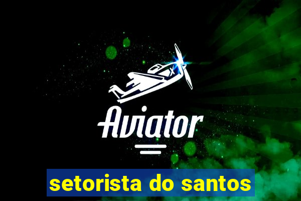 setorista do santos