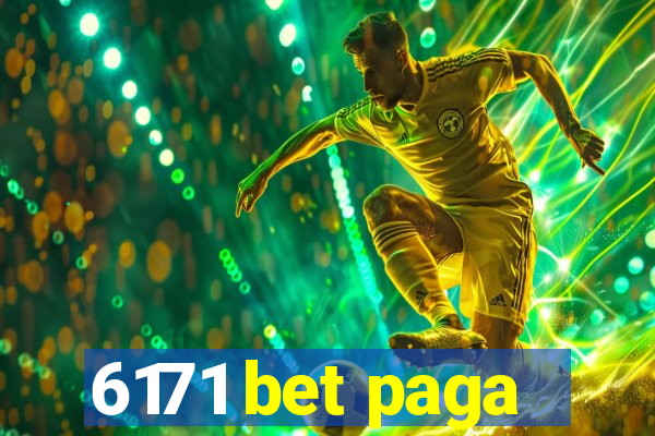 6171 bet paga