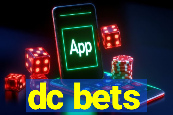 dc bets