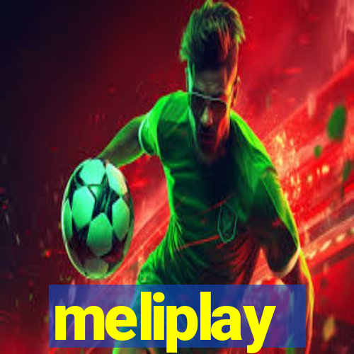 meliplay