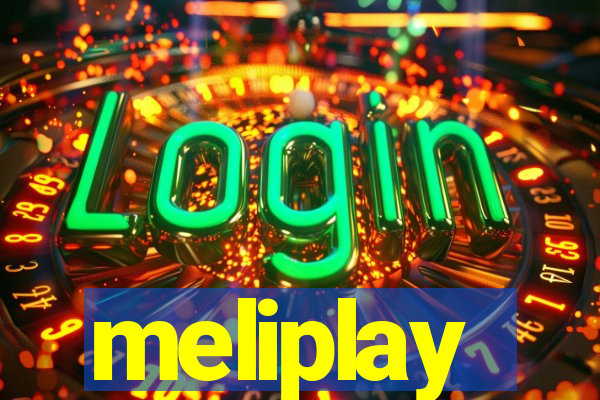 meliplay