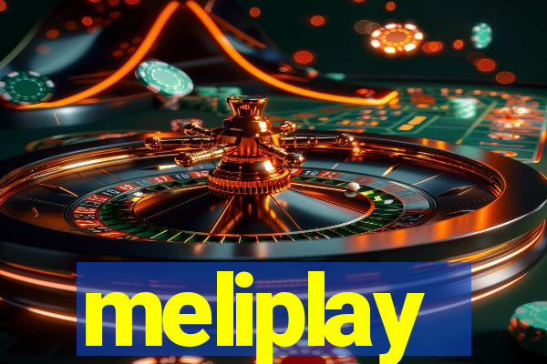 meliplay