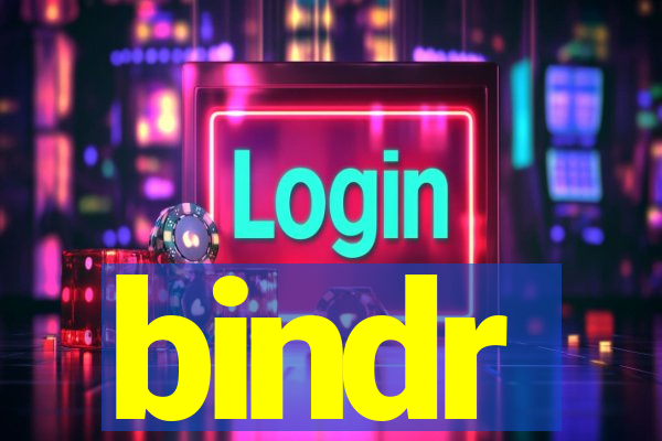 bindr