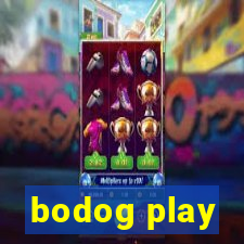 bodog play