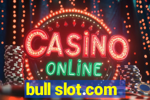 bull slot.com