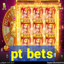 pt bets