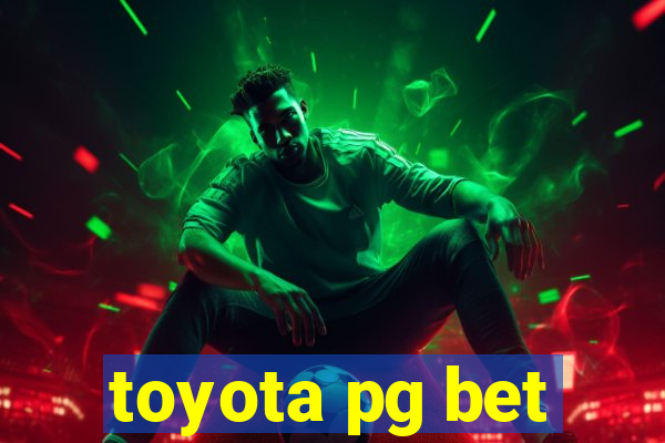 toyota pg bet