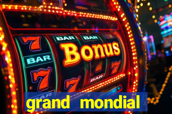 grand mondial casino games