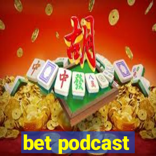 bet podcast