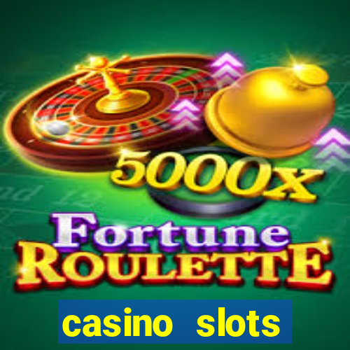 casino slots dinheiro real