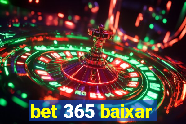 bet 365 baixar