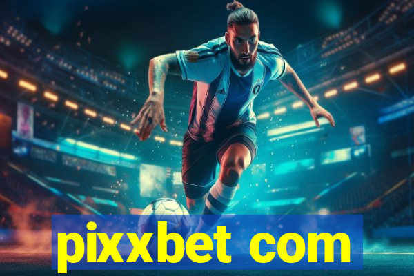 pixxbet com