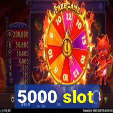 5000 slot