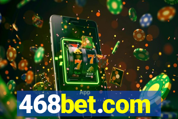 468bet.com