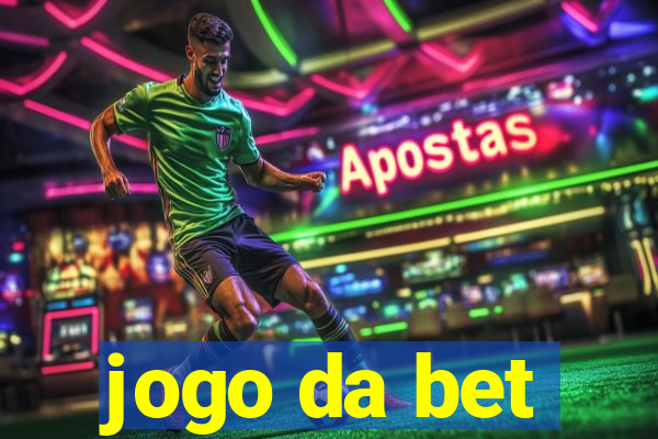 jogo da bet