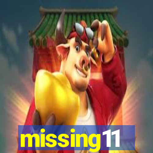 missing11