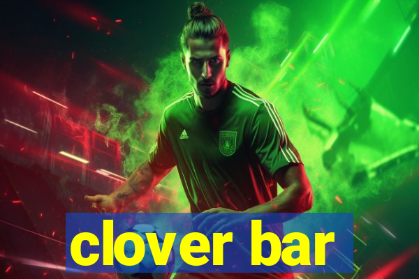 clover bar