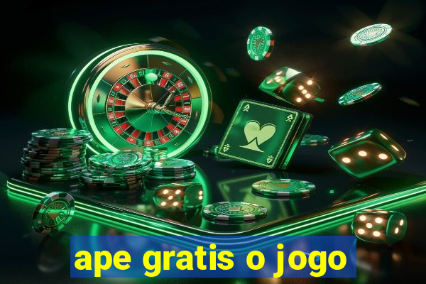 ape gratis o jogo