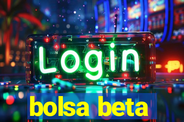 bolsa beta