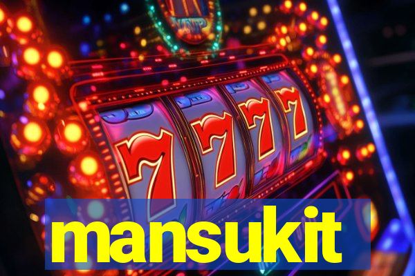 mansukit