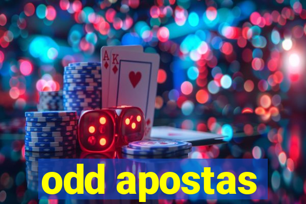 odd apostas