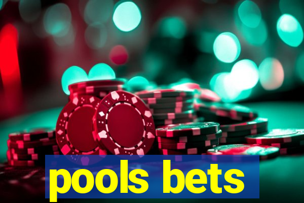 pools bets