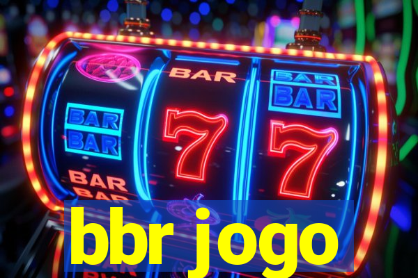 bbr jogo