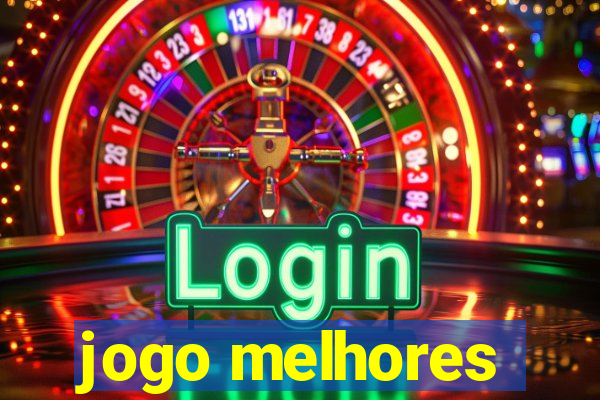 jogo melhores