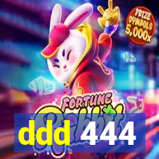 ddd 444