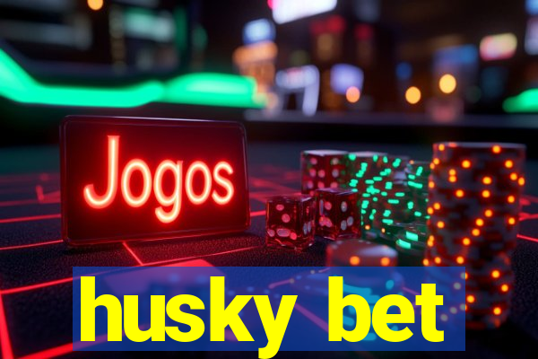 husky bet